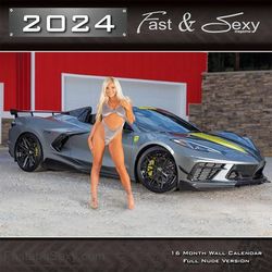 Fast & Sexy 2024 Wall Calendar